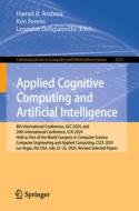 Applied Cognitive Computing and Artificial Intelligence edito da Springer International Publishing