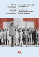 Kulturen der Schulmusik in der Schweiz edito da Chronos Verlag