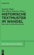 Historische Textmuster im Wandel edito da Gruyter, Walter de GmbH