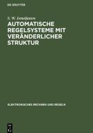 Automatische Regelsysteme mit veränderlicher Struktur di S. W. Jemeljanow edito da De Gruyter