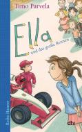 Ella und das große Rennen. Bd. 08 di Timo Parvela edito da dtv Verlagsgesellschaft