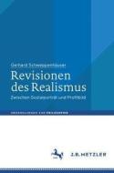 Revisionen des Realismus di Gerhard Schweppenhäuser edito da Metzler Verlag, J.B.