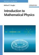 Introduction to Mathematical Physics di Michael T. Vaughn edito da Wiley VCH Verlag GmbH