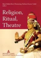 Religion, Ritual, Theatre edito da Lang, Peter GmbH