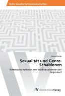 Sexualität und Genre-Schablonen di Samuel Bader edito da AV Akademikerverlag