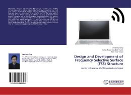 Design and Development of Frequency Selective Surface (FSS) Structure di Lee Yeng Seng, Mohd. Fareq bin Abd. Malek, Wee Fwen Hoon edito da LAP Lambert Academic Publishing