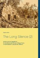 The Long Silence (2) di Stephan Merk edito da Books on Demand