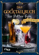 Das Cocktailbuch für Potter-Fans di Patrick Rosenthal edito da riva Verlag
