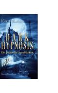 DARK HYPNOSIS di Pierre Mathieu edito da Books on Demand