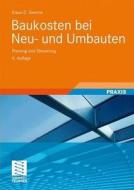 Baukosten Bei Neu- Und Umbauten: Planung Und Steuerung di Klaus D. Siemon edito da Vieweg+teubner Verlag