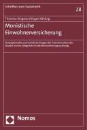 Monistische Einwohnerversicherung di Thorsten Kingreen, Jürgen Kühling edito da Nomos Verlagsges.MBH + Co