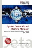 System Center Virtual Machine Manager edito da Betascript Publishing