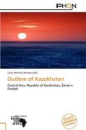Outline of Kazakhstan edito da Phon