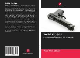 Talibã Punjabi di Musa Khan Jalalzai edito da Edições Nosso Conhecimento