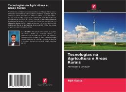 Tecnologias na Agricultura e Áreas Rurais di Bijit Kalita edito da Edições Nosso Conhecimento