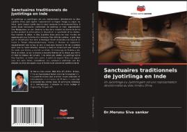Sanctuaires traditionnels de Jyotirlinga en Inde di Morusu Siva Sankar edito da Editions Notre Savoir