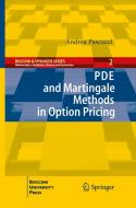 PDE and Martingale Methods in Option Pricing di Andrea Pascucci edito da Springer Milan