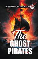 The Ghost Pirates di William Hope Hodgson edito da Double 9 Books