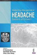 Modern Day Management of Headache di K. Ravishankar, Randolph Warren Evans, Shuu-Jiun Wang edito da Jaypee Brothers Medical Publishers
