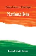 Nationalism di Rabindranath Tagore edito da Alpha Editions