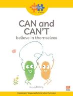 Read + Play Strengths Bundle 1 - Can And Can’t Believe In Themselves di Andy Greenaway, Bruce Machette edito da Marshall Cavendish International (Asia) Pte Ltd
