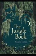 The Jungle Book Annotated di Kipling Rudyard Kipling edito da Independently Published