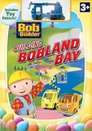Bob the Builder: Building Bobland Bay edito da Lions Gate Home Entertainment