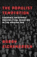 The Populist Temptation di Barry Eichengreen edito da Oxford University Press
