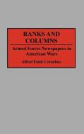 Ranks and Columns di Alfred Emile Cornebise edito da Greenwood Press