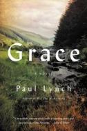 Grace di Paul Lynch edito da BACK BAY BOOKS