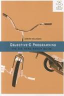 Objective-c Programming di Aaron Hillegass, Mark Fenoglio edito da Pearson Education (us)
