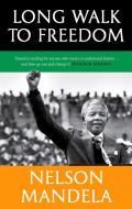 Long Walk To Freedom di Nelson Mandela edito da Little, Brown Book Group