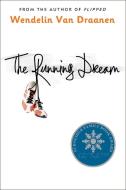 The Running Dream di Wendelin Van Draanen edito da Random House USA Inc