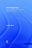 Civil Happiness di Luigino Bruni edito da ROUTLEDGE