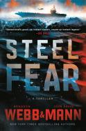 Steel Fear: A Thriller di Brandon Webb, John David Mann edito da BANTAM TRADE