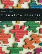Gramatica Esencial di Nelson Rojas, Richard Curry edito da Cengage Learning, Inc