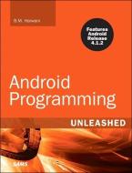 Android Programming Unleashed di B. M. Harwani edito da SAMS