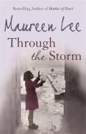 Through The Storm di Maureen Lee edito da Orion Publishing Co