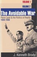 The Avoidable War di J. Kenneth Brody edito da Taylor & Francis Inc