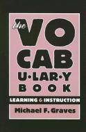 Graves, M:  The Vocabulary Book di Michael F. Graves edito da Teachers College Press