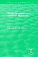 : Wildlife Management in Savannah Woodland (1979) edito da Taylor & Francis Inc