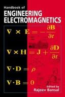 Handbook Of Engineering Electromagnetics di Bansal, Rajeev Bansal, Bansal Bansal edito da Taylor & Francis Inc