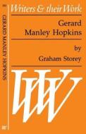 Gerard Manley Hopkins di Graham Storey edito da LIVERPOOL UNIV PR