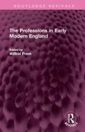 The Professions In Early Modern England edito da Taylor & Francis Ltd