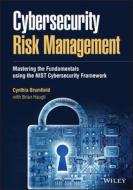Cybersecurity Risk Management di Cynthia Brumfield, Brian Haugli edito da John Wiley And Sons Ltd