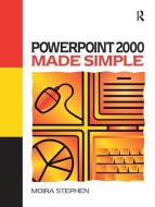 Power Point 2000 Made Simple di Moira Stephen edito da Taylor & Francis Ltd
