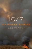 10/7 di Lee Yaron edito da Oxford University Press, USA