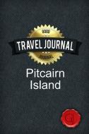 Travel Journal Pitcairn Island di Good Journal edito da Lulu.com