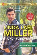 Only Forever & Solid Soul di Linda Lael Miller, Brenda Jackson edito da HARLEQUIN SALES CORP