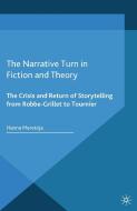 The Narrative Turn in Fiction and Theory di Hanna Meretoja edito da Palgrave Macmillan